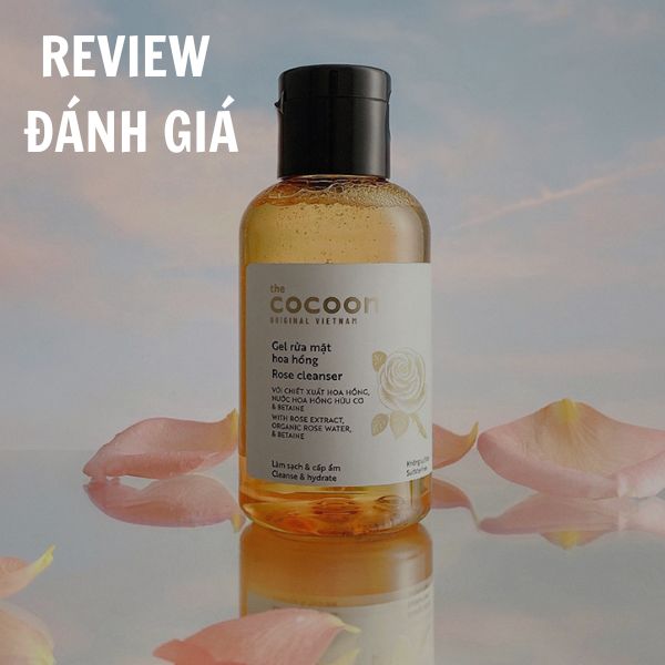 Hình ảnh Video Review Đánh giá Gel rửa mặt hoa hồng Cocoon thuần chay