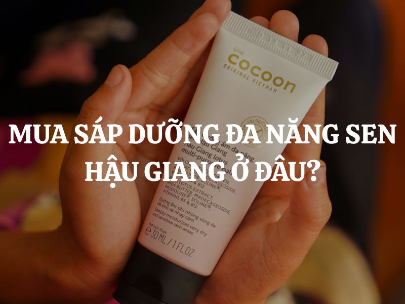 Mua Sáp dưỡng đa năng sen Hậu Giang ở đâu chính hãng, giá tốt?