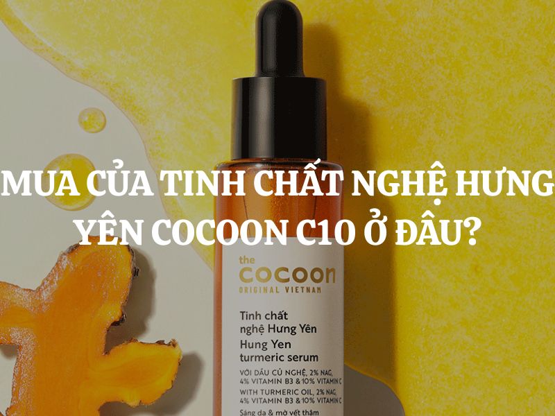 Mua Tinh chất nghệ Hưng Yên Cocoon C10 ở đâu chính hãng, giá tốt?