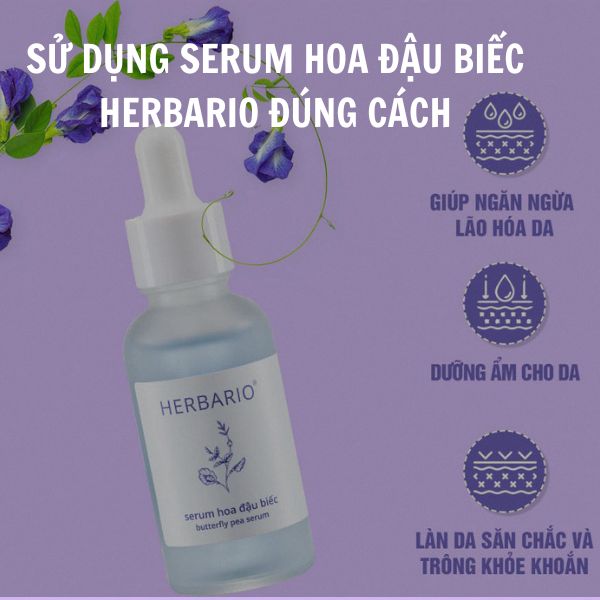 Sử dụng Serum Hoa đậu biếc Herbario đúng cách, hiệu quả cao