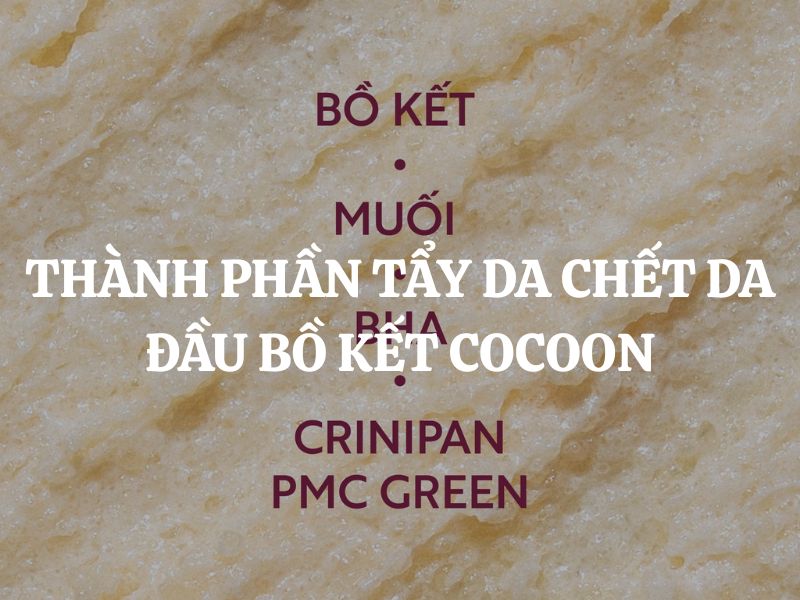 Thành phần Tẩy da chết da đầu bồ kết Cocoon có an toàn và lành tính không?